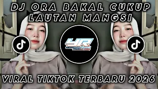 dj denok ora bakal cukup lautan mangsi viral tiktok terbaru 2026 yordan remix scr 