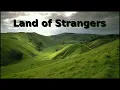 Land Of Strangers