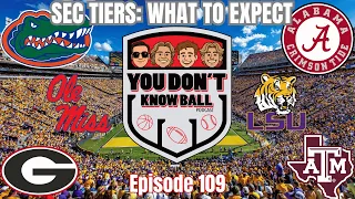 Episode 109 TIER RANKING THE SEC Who will be the Champ