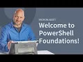 Welcome to PowerShell 4 Foundations