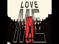 Love Me