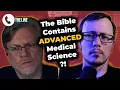 Download Lagu Christian Claims Bible Contains ADVANCED MEDICAL KNOWLEDGE | Paulogia \u0026 Owen Morgan