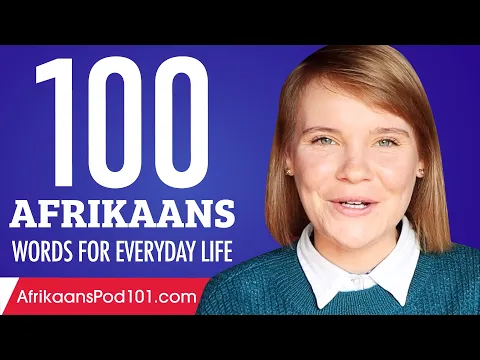 Download MP3 100 Afrikaans Words for Everyday Life - Basic Vocabulary #5