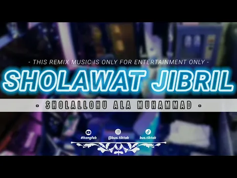 Download MP3 FULLBASS🔊 DJ SHOLAWAT JIBRIL SLOW ( Suara Asli: 𝐞𝐋♐ || 𝐌𝐔𝐍𝐆𝐈𝐋 ) 🎶 Remix Viral Tiktok Terbaru BASS