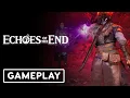 Download Lagu Echoes of the End - Official Extended Gameplay Trailer