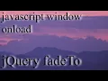 window onload fadeTo jQuery V3