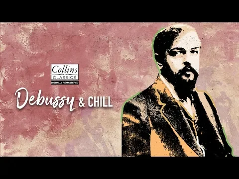 Debussy and Chill [FULL ALBUM]