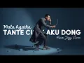 Lagu MALA AGATHA - TANTE TANTE CULIK AKU DONG (2022) | FUSION JAZZ COVER #NNMRequest @rahmathabib9963