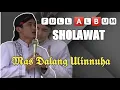 Download Lagu Ganteng rupawan dan bersuara emas Full album sholawat Gus Ulinnuha