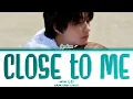 [OST] ANTON (앤톤) of RIIZE (라이즈) 'Close to Me' (From YUMI'S CELLS 3) (Color Coded Lyrics)