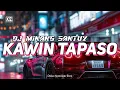Lagu DJ KAWIN TAPASO || IPANK || High Quality Sounds