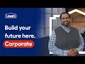 Build Your Future with Lowe s Corporate