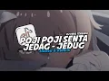 Download Lagu DJ POJI POJI SENTA (Slowed \u0026 Reverb)