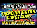 Lagu ITO PANG BAGONG TAON TRENDING TIKTOK DANCE 2026 NONSTOP DISCO REMIX | JPL MIX VLOGS 