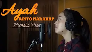 Download Michela Thea Cover Ayah (RINTO HARAHAP) MP3
