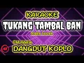 Download Lagu TUKANG TAMBAL BAN NADA WANITA || KARAOKE DANGDUT KOPLO ADELLA