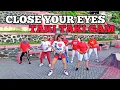 Download Lagu CLOSE YOUR EYES X TAKI TAKI GAM | TIKTOK VIRAL | CHOREO ZIN CHICIE