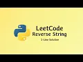 LeetCode Reverse String in 1 Line Python Hack