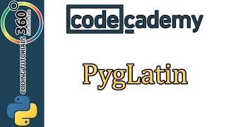 Learn Python with CodeCademy PygLatin