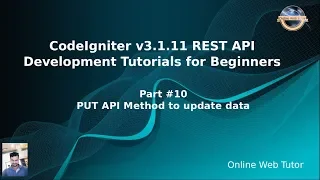 Learn CodeIgniter v3 1 11 Rest API Development for beginners PUT API Method to update data