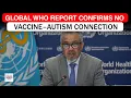 Lagu WHO Chief Tedros Adhanom Ghebreyesus Refutes Autism Link, Stirring Public Debate