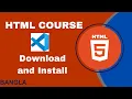 HTML5 VS Code installation Part 02 HTML Crash Course Bangla 2024