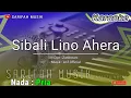 SIBALI LINO AHERA - KARAOKE || CIPT.  ZANKREWO NADA PRIA + LIRIK#sarifahmusik
