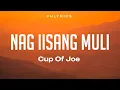 Download Lagu Cup of Joe | Nag iisang muli | Lyrics