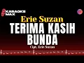 Download Lagu KARAOKE TERIMA KASIH BUNDA - ERIE SUZAN