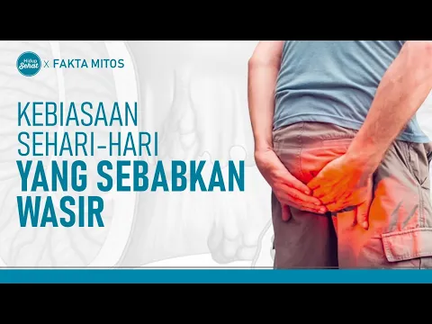 Awas! Kebiasaan Ini Bisa Buat Wasir Kambuh