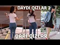 DAYDI QIZLAR... 2 QARI QIZLAR | ДАЙДИ КИЗЛАР... 2 КАРИ КИЗЛАР