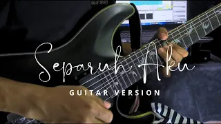 Download Noah - Separuh Aku ( Gitar Version ) #music #gitaris #gitarcover #gitar #noah #instrumental #viral MP3