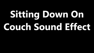 Sitting Down On Couch Sound Effect 