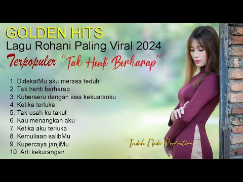 Download MP3 Golden Hits Lagu Rohani Terpopuler Paling Viral Lagu || Rohani Kristen Terbaru 2024