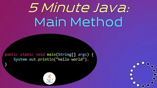 What does the Java Main Method Mean - 5 Minute Java