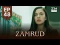 Lagu Turkish Drama in Urdu | Zamrud | Episode 48 | The Phoenix | UE1O
