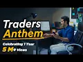 Lagu Trader's Anthem - Hum Traders Kehlate Hai | #MadeForTrade