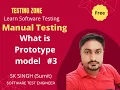 What is Prototype model in SDLC Manual Testing full course class 3 Software Testing with Sumit