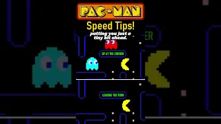 Pac-Man Speed Advantage Tips to Improve Your High Score