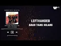 Download Lagu Lefthanded - Arah Yang Hilang (Lirik Video)