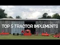 Which Tractor and Attachments are The Right Choice For Small Farm and Property Owners