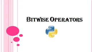 Python Tutorial - Bitwise Operators Operators in Python Kattral Kaanoli Tamil