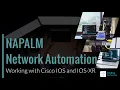 NAPALM Network Automation Python Working with Cisco IOS and IOS-XR