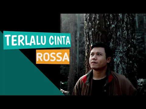 Download MP3 TERLALU CINTA - ROSSA ( Cover Duna )