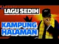 Download Lagu #SEDIH, #LAGU  #KAMPUNG #HALAMAN