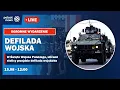 Defilada Wojska Polskiego w Warszawie TRANSMISJA NA ZYWO