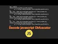 Decode javascript Obfuscator