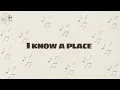 [🎵Music🎶]I KNOW A PLACE