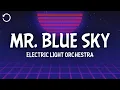 Download Lagu Electric Light Orchestra - Mr. Blue Sky (Lyrics)