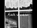 fuck u mean (feat. Pranav.Wav)